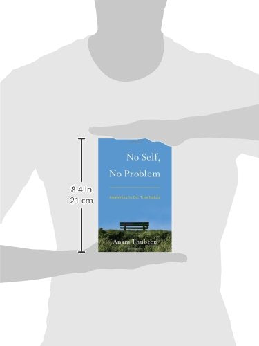 No Self, No Problem: Awakening to Our True Nature,Used