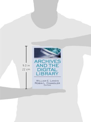Archives and the Digital Library,Used