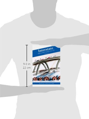 Interstate: Highway Politics And Policy Since 1939,Used