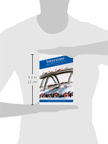 Interstate: Highway Politics And Policy Since 1939,Used