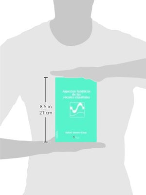 Aspectos Foneticos de Las Vocales Espanolas,Used