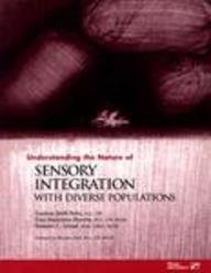 Understanding the Nature of Sensory Integration With Diverse Populations,New