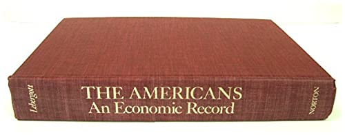 The Americans, an Economic Record,New