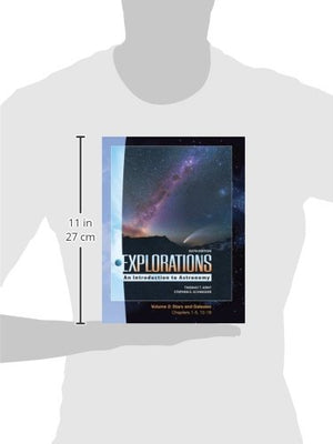 Explorations: An Introduction to Astronomy, Vol. 2: Stars & Galaxy, Chapters 15, 1218,Used