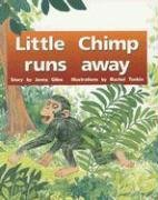 Little Chimp Runs Away: Individual Student Edition Yellow (Levels 68) (Rigby Pm Plus),New