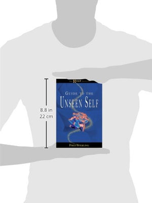 Guide To The Unseen Self (The Kirael Collection, 1),Used