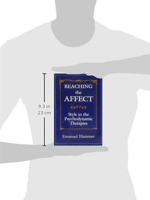 Reaching the Affect: Style in the Psychodynamic Therapies,New