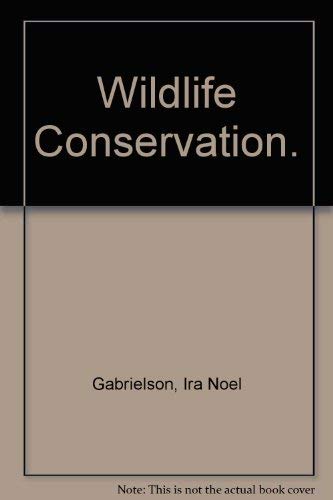 Wildlife Conservation.,Used