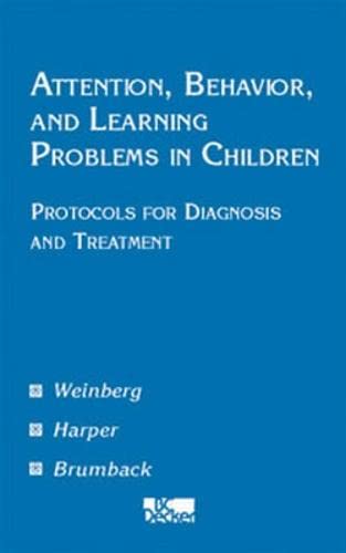 Attention, Behavior and Learning Problems in Children: Protocols for Diagnosis and Treatment