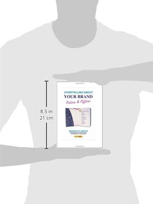 Storytelling about Your Brand: Online and Offline,Used