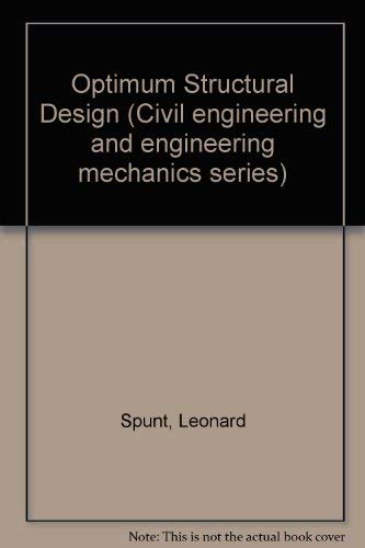 Optimum Structural Design (Civil Engineering And Engineering Mechanics Series)-used