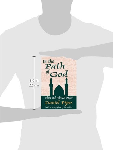 In the Path of God: Islam and Political Power,Used