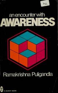 An Encounter With Awareness