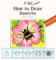 How to Draw Insects (Art Smart , Set 2),Used