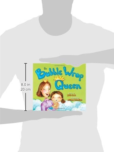 The Bubble Wrap Queen: A Picture Book with Safety Tips for the Playground, Car, Bike, and More!,Used