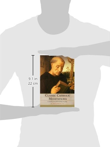 Classic Catholic Meditations,New