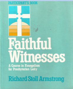 Faithful Witnesses: Participant's Book,Used