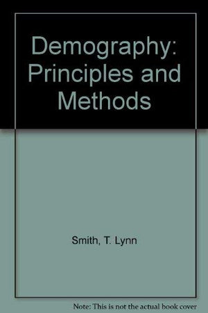 Demography: Principles and Methods,Used