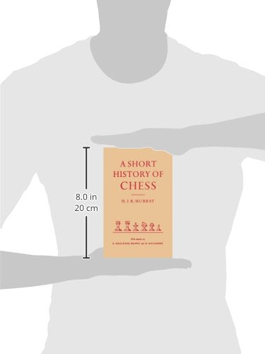 A Short History Of Chess By Hjr Murray,New