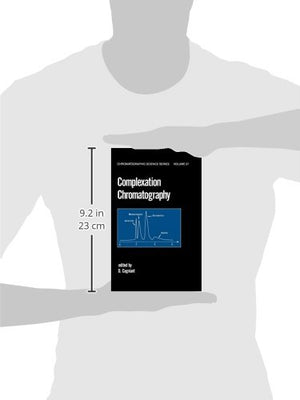 Complexation Chromatography (Chromatographic Science Series),Used