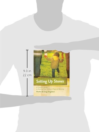 Setting Up Stones: A Parent's Guide to Making Your Home a Place of Worship,Used