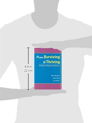 From Surviving to Thriving: A Guide for Beginning Teachers,Used