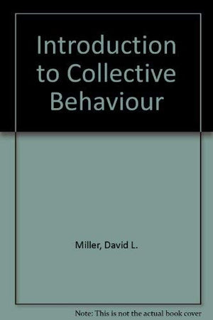 Introduction to collective behavior,Used