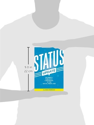Status Update: Celebrity, Publicity, and Branding in the Social Media Age,Used