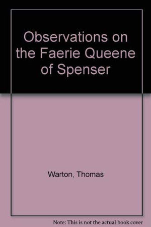 Observations on the Fairy queen of Spenser,Used