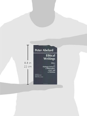 Ethical Writings: 'Ethics' And 'Dialogue Between A Philosopher, A Jew And A Christian',Used