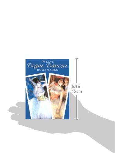 Twelve Degas Dancers Bookmarks (Dover Bookmarks),New