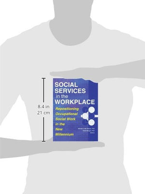 Social Services in the Workplace (Monograph Published Simultaneously As Administration in Social Work, 3/4),Used