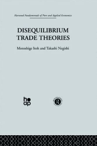 Disequilibrium Trade Theories,New