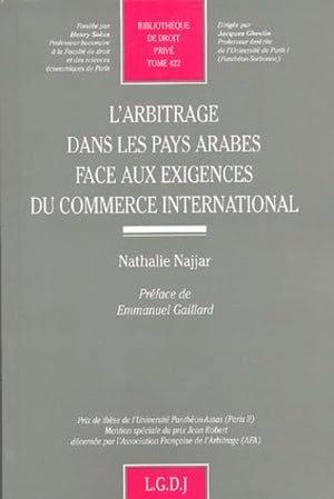 l'arbitrage dans les pays arabes face aux exigences du commerce international (422),Used