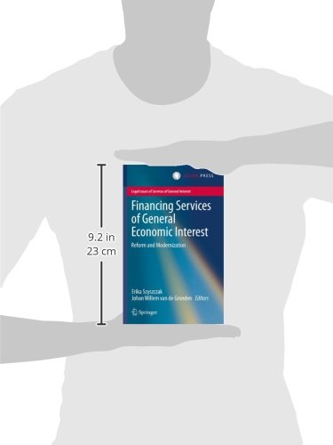 Financing Services Of General Economic Interest: Reform And Modernization (Legal Issues Of Services Of General Interest)