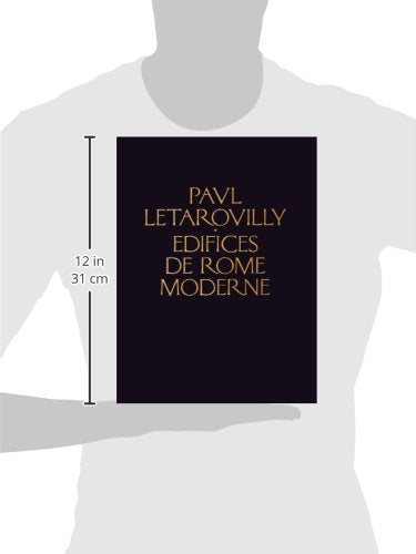 Edifices du Rome Moderne: ou Recueil des Palais, Maisons, Eglises, Couvents, et autres Monuments Publics et particuliers les plu,New