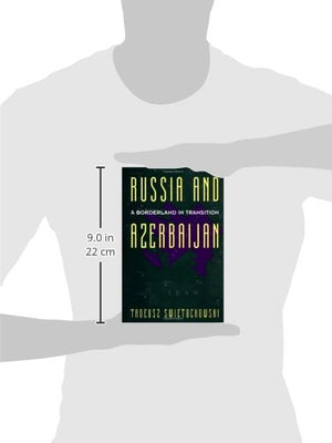 Russia and A Borderland In Transition Azerbaijan (Engineering Process Improvement),Used