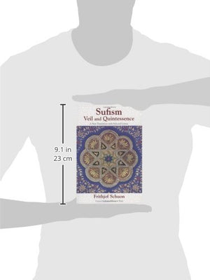 Sufism: Veil and Quintessence A New Translation with Selected Letters (The Writings of Frithjof Schuon),Used
