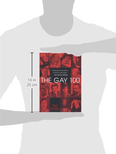 The Gay 100: A Ranking Of The Most Influential Gay Men And Lesbians, Past And Present,Used