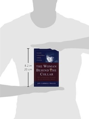 The Woman Behind the Collar: The Pioneering Journey of an Episcopal Priest,Used