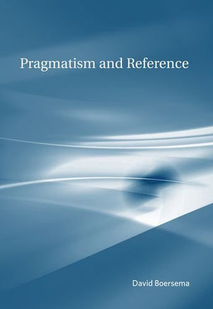 Pragmatism and Reference (Mit Press),Used