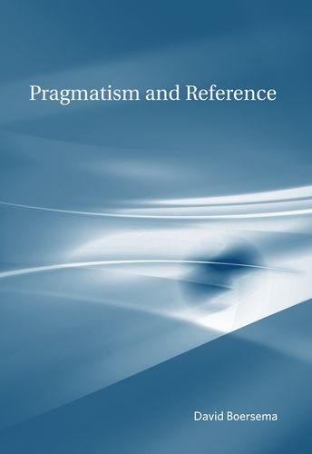Pragmatism and Reference (Mit Press),Used