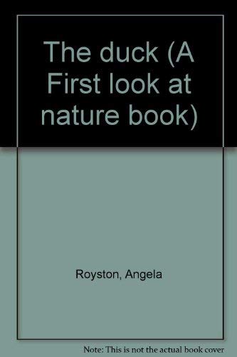The duck (A First look at nature book),Used