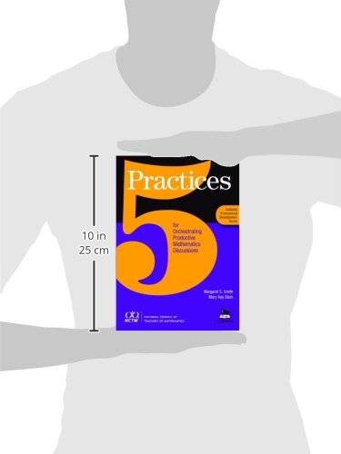 5 Practices For Orchestrating Productive Mathematics Discussions [Nctm]-used