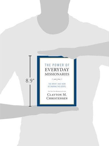 The Power Of Everyday Missionaries: The What And How Of Sharing The Gospel,Used