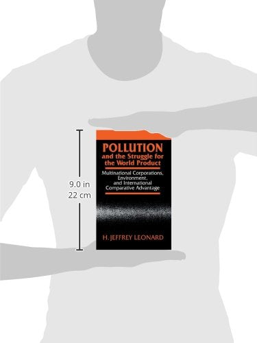 Pollution and the Struggle for the World Product: Multinational Corporations, Environment, and International Comparative Advanta,Used