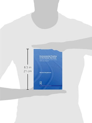 Environmental Practice in the Human Services (Haworth Social Work Practice),Used