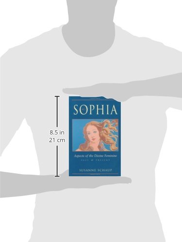Sophia: Aspects Of The Divine Feminine Past & Present,Used
