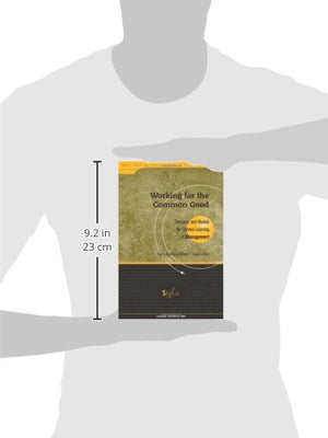 Working for the Common Good: Concepts and Models for ServiceLearning in Management (Service Learning in the Disciplines),Used