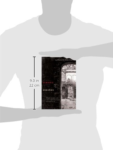 Demonic Grounds: Black Women And The Cartographies Of Struggle,New